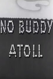 No Buddy Atoll No Buddy Atoll
