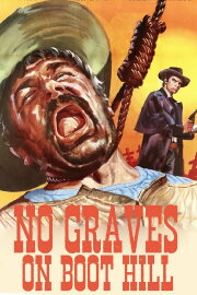 No Graves on Boot Hill No Graves on Boot Hill