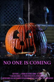No One Is Coming No One Is Coming