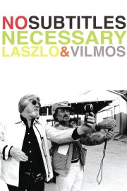 No Subtitles Necessary: Laszlo & Vilmos No Subtitles Necessary: Laszlo & Vilmos