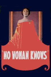 No Woman Knows No Woman Knows