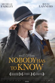 Nobody Has to Know Nobody Has to Know
