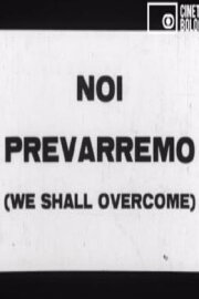 Noi prevarremo