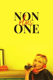Non Plus One Non Plus One