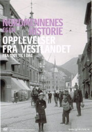 Nordmennenes Egen Historie - Opplevelser fra Vestlandet Nordmennenes Egen Historie - Opplevelser fra Vestlandet