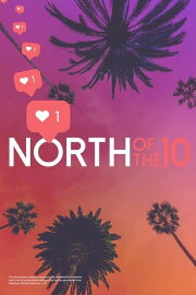 North of the 10 North of the 10