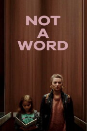 Not a Word Not a Word