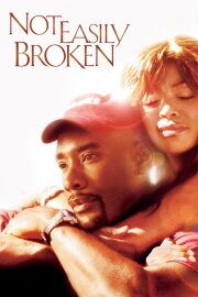 Not Easily Broken Not Easily Broken