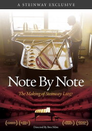 Note by Note: The Making of Steinway L1037 Note by Note: The Making of Steinway L1037