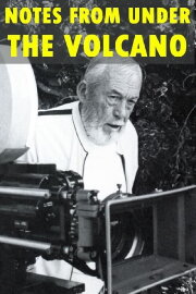 Notes from Under the Volcano Notes from Under the Volcano