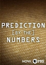 NOVA: Prediction by the Numbers