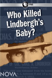 NOVA: Who Killed Lindbergh's Baby?