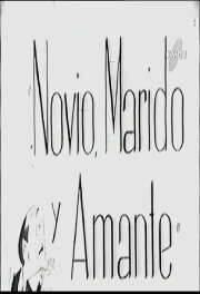 Novio, marido y amante
