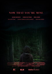 Now That You're Mine