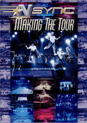 *NSYNC: Making The Tour *NSYNC: Making The Tour