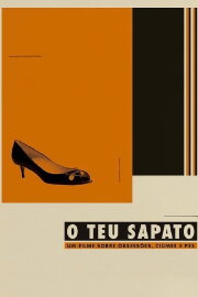 O Teu Sapato O Teu Sapato