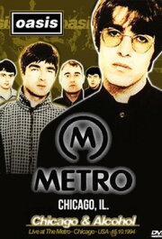 Oasis: Live at the Metro Oasis: Live at the Metro