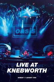 Oasis: Second Night Live at Knebworth Park