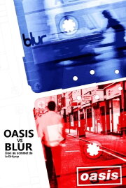 Oasis vs. Blur | Duel at the Peak of Britpop Oasis vs. Blur | Duel at the Peak of Britpop