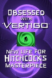 Obsessed with Vertigo Obsessed with Vertigo