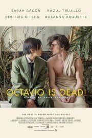Octavio Is Dead! Octavio Is Dead!