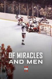 Of Miracles and Men Of Miracles and Men