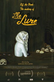 Off the Hook: The Making of 'The Lure'