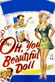 Oh, You Beautiful Doll Oh, You Beautiful Doll