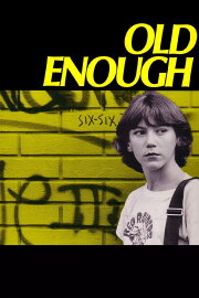 Old Enough Old Enough