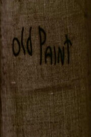 Old Paint Old Paint
