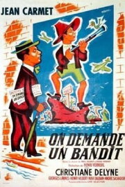 On demande un bandit On demande un bandit