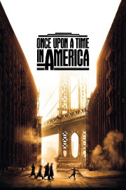 Once Upon a Time in America Once Upon a Time in America