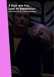 Once Upon a Time... Lost in Translation Once Upon a Time... Lost in Translation