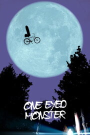 One-Eyed Monster One-Eyed Monster