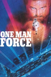 One Man Force One Man Force
