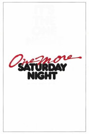 One More Saturday Night One More Saturday Night