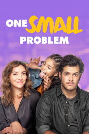 One Small Problem One Small Problem
