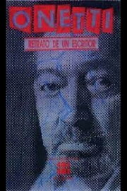 Onetti, Portrait of a Writer