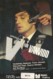 Operasjon V for vanvidd Operasjon V for vanvidd