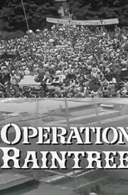 Operation Raintree Operation Raintree