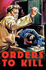 Orders to Kill Orders to Kill