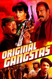 Original Gangstas Original Gangstas
