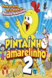 Os Amiguinhos - Pintinho Amarelinho Os Amiguinhos - Pintinho Amarelinho