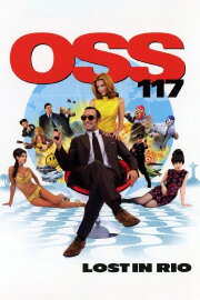 OSS 117: Lost in Rio OSS 117: Lost in Rio