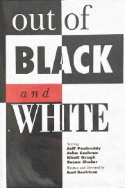 Out of Black and White