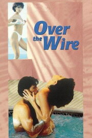 Over the Wire Over the Wire