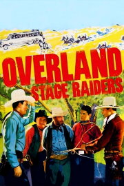 Overland Stage Raiders Overland Stage Raiders
