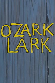Ozark Lark Ozark Lark