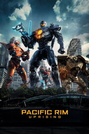 Pacific Rim: Uprising Pacific Rim: Uprising