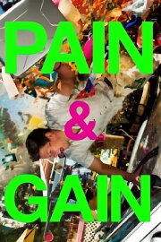 Pain & Gain Pain & Gain